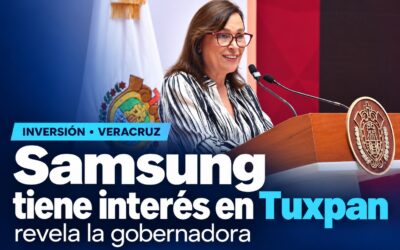 Samsung tiene interés en Tuxpan, revela la gobernadora