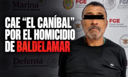 ¡CAE “EL CANÍBAL” POR EL HOMICIDIO DE BALDELAMAR!