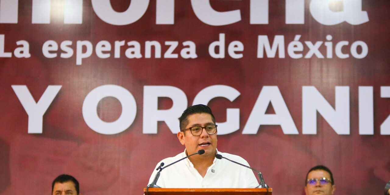 QUIENES ASPIREN A REPRESENTAR A MORENA DEBEN SER PERSONAS CON LEALTAD PROBADA AL PROYECTO TRANSFORMADOR: ESTEBAN RAMÍREZ ZEPETA