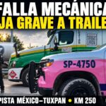 Falla mecánica deja gravemente herido a operador de tráiler en la México–Tuxpan