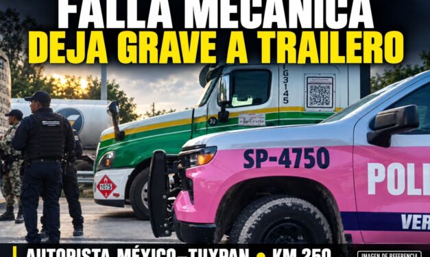 Falla mecánica deja gravemente herido a operador de tráiler en la México–Tuxpan