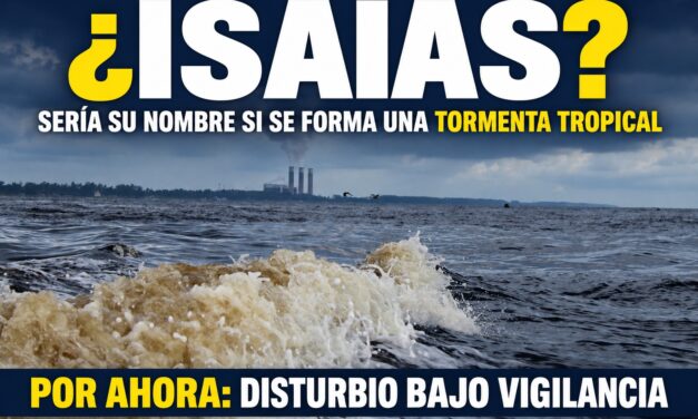 ¿ISAÍAS? ESE SERÍA EL NOMBRE DEL DISTURBIO DEL GOLFO SI SE CONVIERTE EN TORMENTA TROPICAL